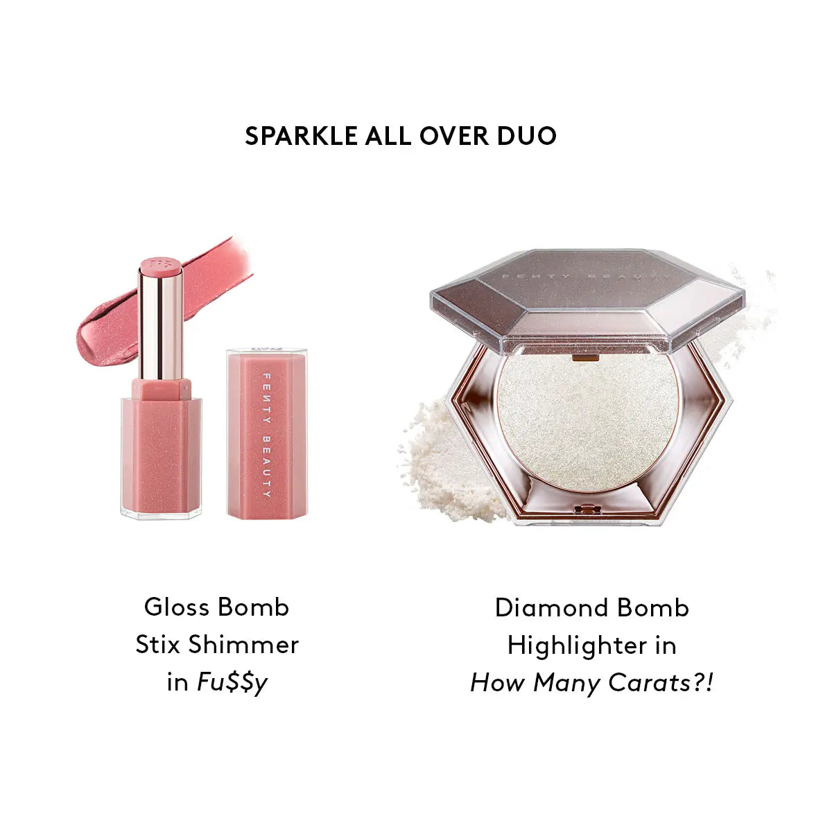 Fenty Beauty Sparkle All over Duo: Gloss Bomb Stix High-Shimmer Lip Gloss Stick + Diamond Bomb All-Over Diamond Veil